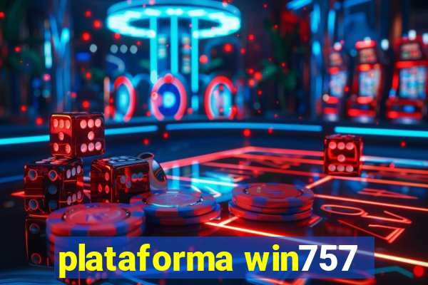 plataforma win757